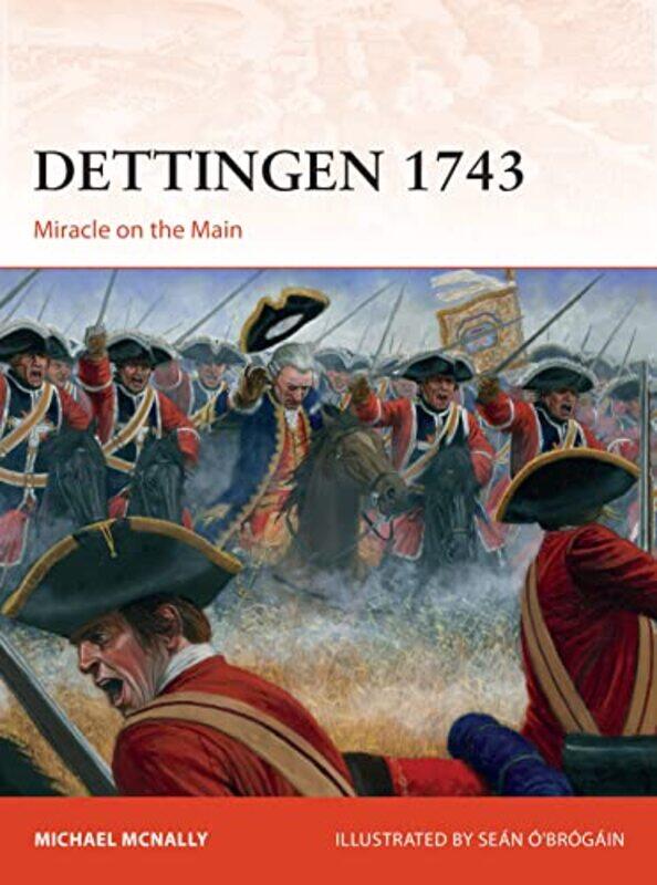 

Dettingen 1743 by Michael McNallySean (Illustrator) O’Brogain-Paperback