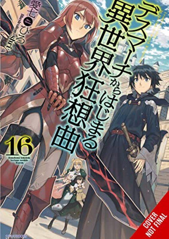 

Death March to the Parallel World Rhapsody Vol 16 by Hiro Ainana-Paperback