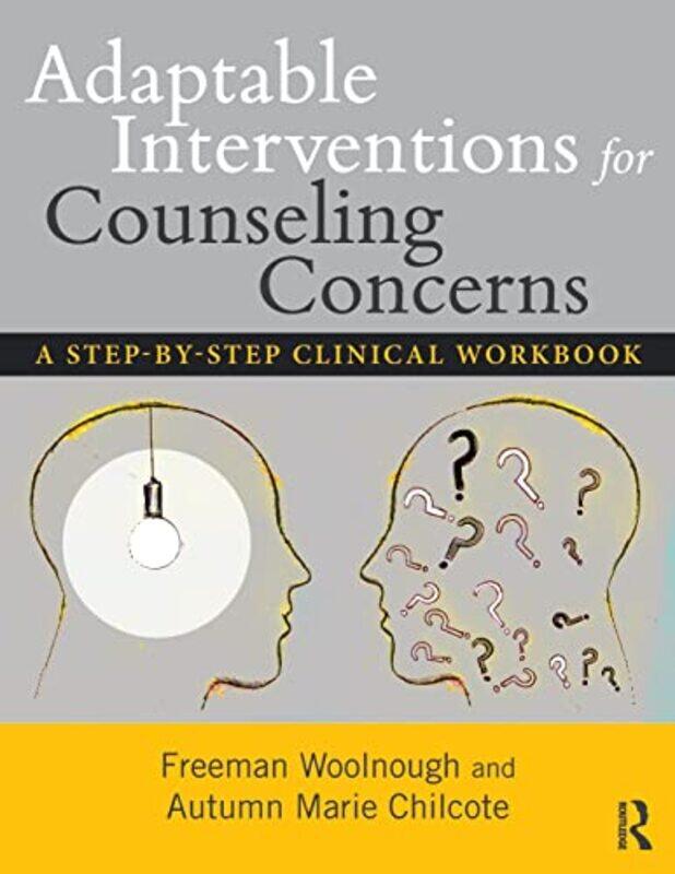 

Adaptable Interventions for Counseling Concerns by Harold S King's College Hospital London LudmanPatrick J Queen's Medical Centre University of Nottin