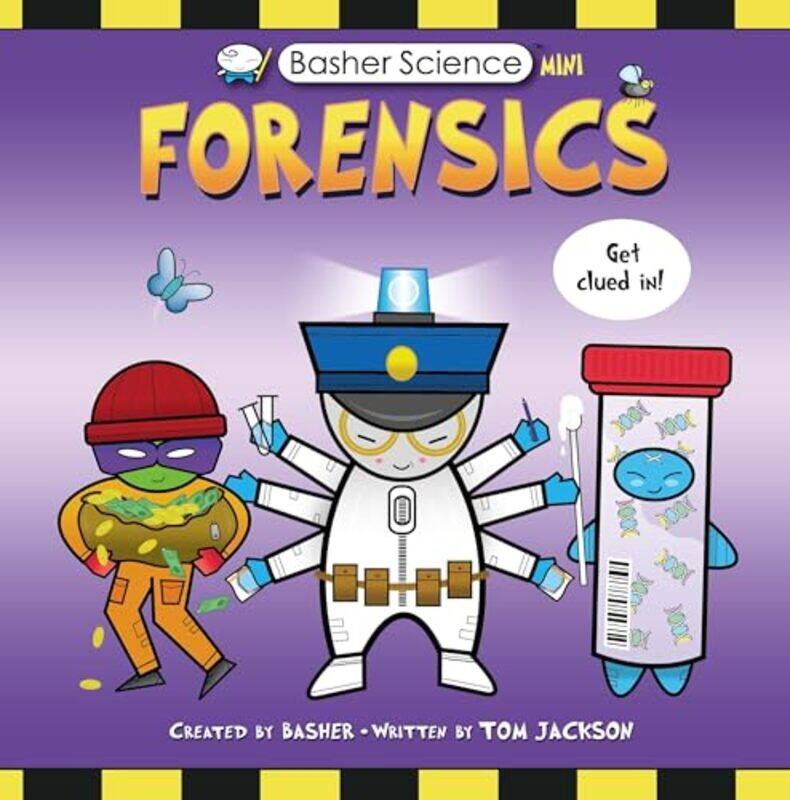 

Basher Science Mini Forensics by Louis B John Jay College of Criminal Justice New York USA Schlesinger-Paperback