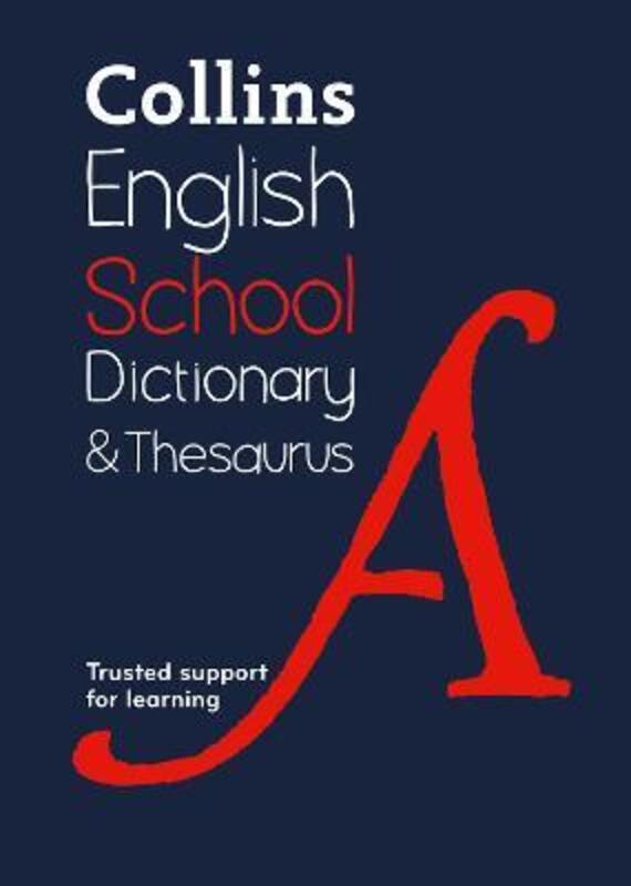 School Dictionary and Thesaurus: Trusted support for learning (Collins School Dictionaries).paperback,By :Collins Dictionaries