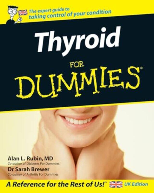 

Thyroid For Dummies by Alan L RubinDr Sarah Brewer-Paperback