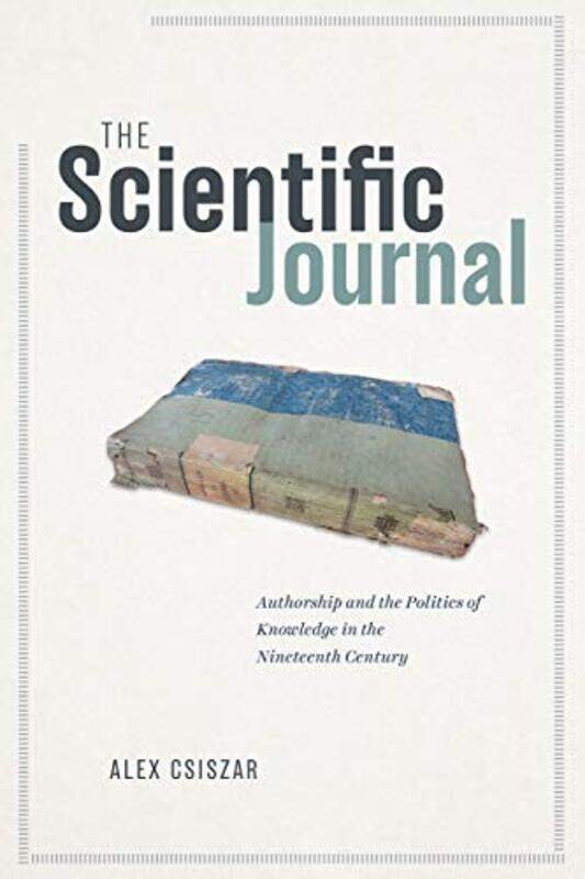 

The Scientific Journal by Alex Csiszar-Paperback