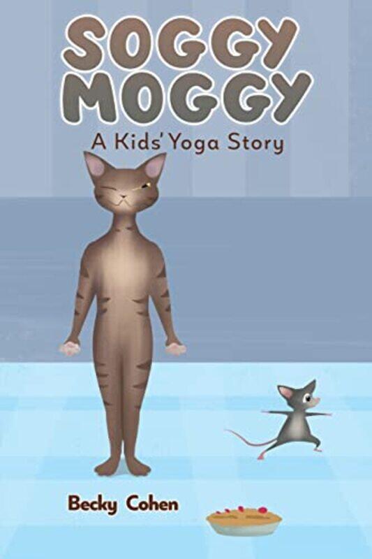 

Soggy Moggy by Becky Cohen-Paperback