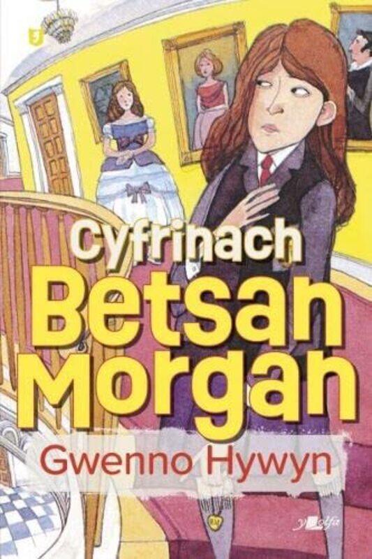 

Cyfrinach Betsan Morgan by Gwenno HywynJac Jones-Paperback