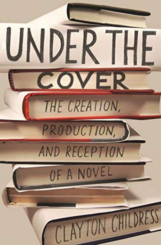 

Under the Cover by Clayton Childress-Paperback