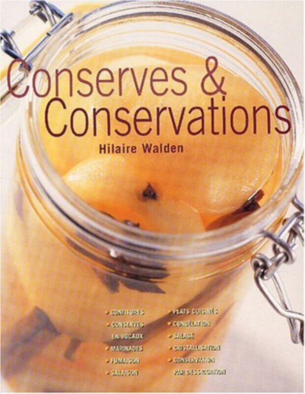 

CONSERVES ET CONSERVATIONS,Paperback,By:WALDEN, HILAIRE