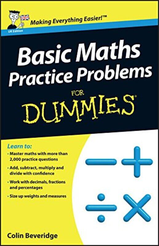 

Basic Maths Practice Problems For Dummies,Paperback,by:Beveridge, C