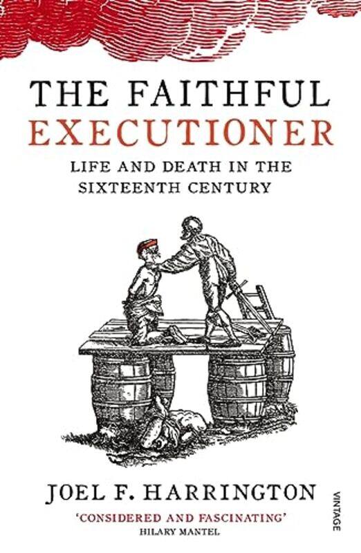 

Faithful Executioner, Paperback by Joel F. Harrington