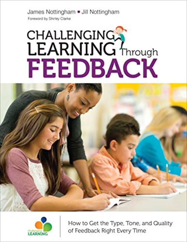 Challenging Learning Through Feedback by James A NottinghamJill Nottingham-Paperback