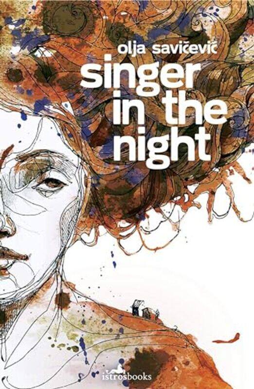 

Singer in the NIght by Olja Savicevic-Paperback