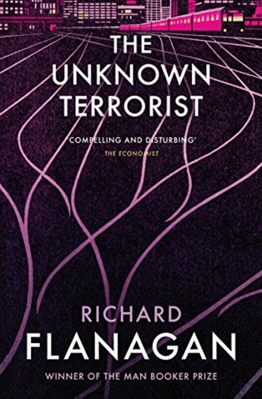 

The Unknown Terrorist by Richard Flanagan-Paperback