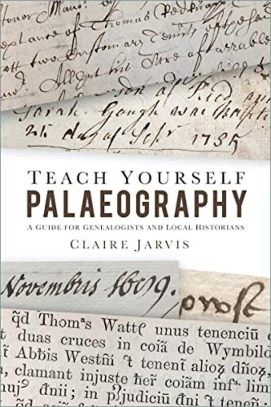 

Teach Yourself Palaeography by Claire Jarvis-Paperback