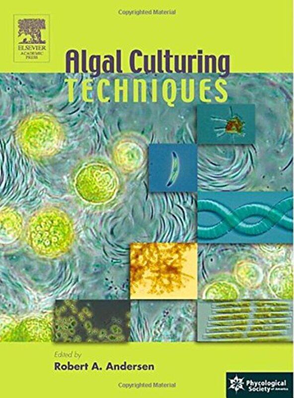 

Algal Culturing Techniques by Do University of Aberdeen CoylePhilip University of Nottingham HoodDavid University of Jyvaskyla Finland Marsh-Hardcover