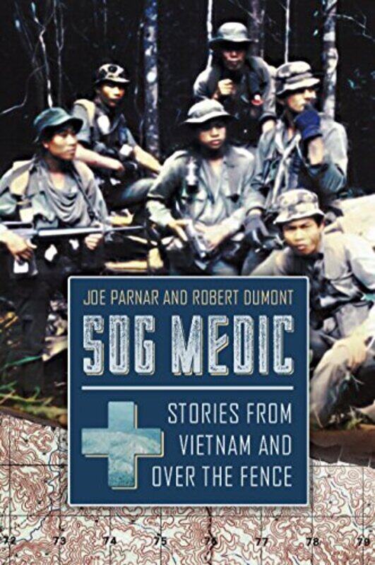 

Sog Medic by Joe ParnarRobert Dumont-Hardcover