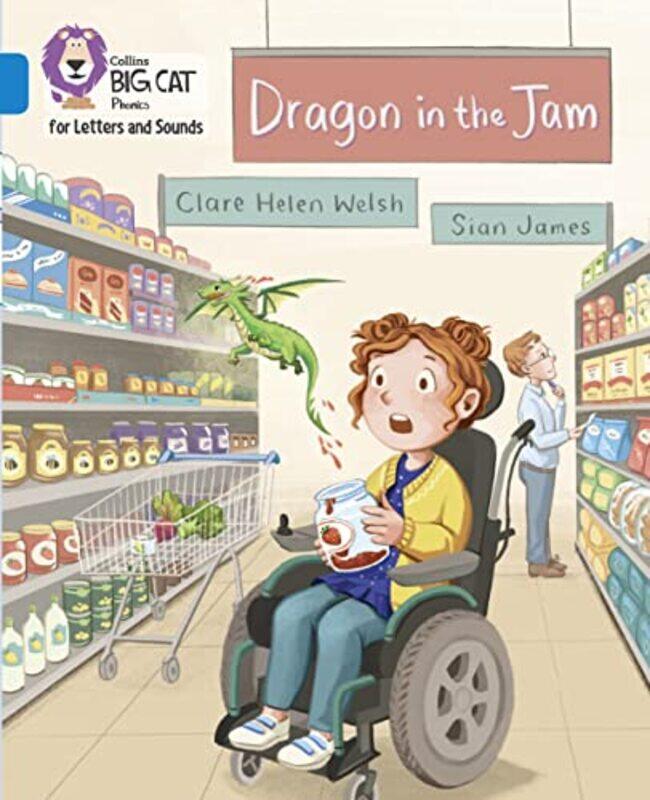 

Dragon in the Jam by Clare Helen WelshSian James-Paperback