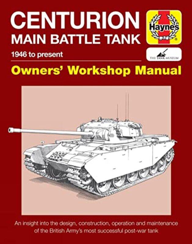 

Centurion Main Battle Tank Manual by Simon Dunstan-Hardcover