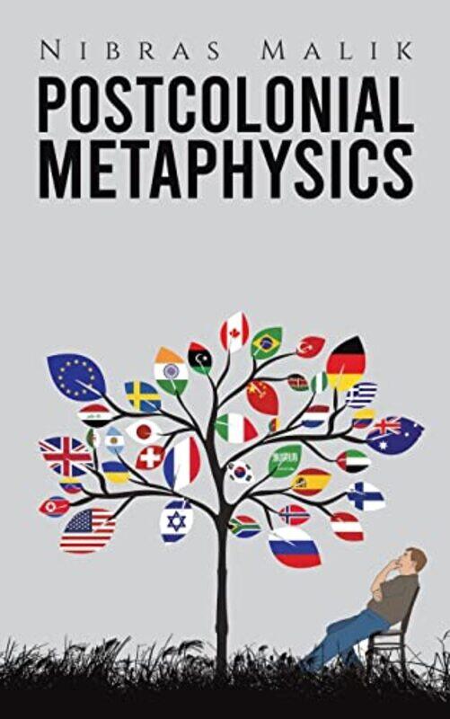 

Postcolonial Metaphysics by Nibras Malik-Paperback