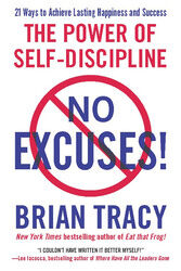 No Excuses!: The Power of Self-Discipline, Paperback Book, By: Brian Tracy