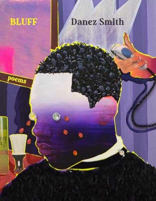 

Bluff Poems by Smith, Danez - Paperback