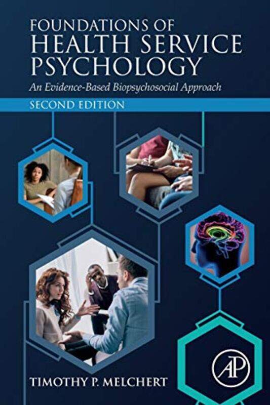 

Foundations of Health Service Psychology by Timothy P Department of Counselor Education and Counseling Psychology, Marquette University, Milwaukee, WI