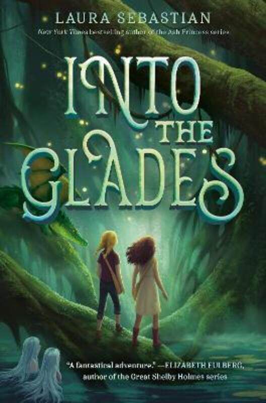 

Into the Glades.paperback,By :Sebastian, Laura
