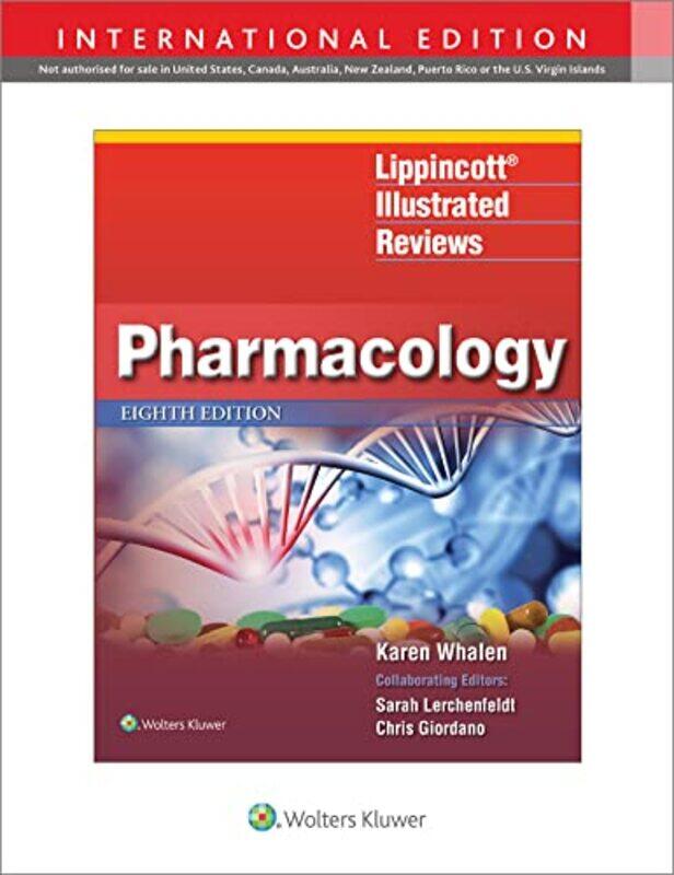 

Lippincott Illustrated Reviews Pharmacology by Karen Whalen-Paperback