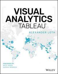 Visual Analytics with Tableau,Paperback,ByLoth, Alexander