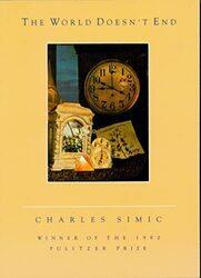 The World Doesnt End , Paperback by Simic, Charles