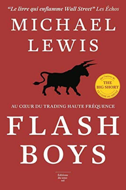 

Flash Boys : Histoire dune r volte Wall Street , Paperback by Michael Lewis