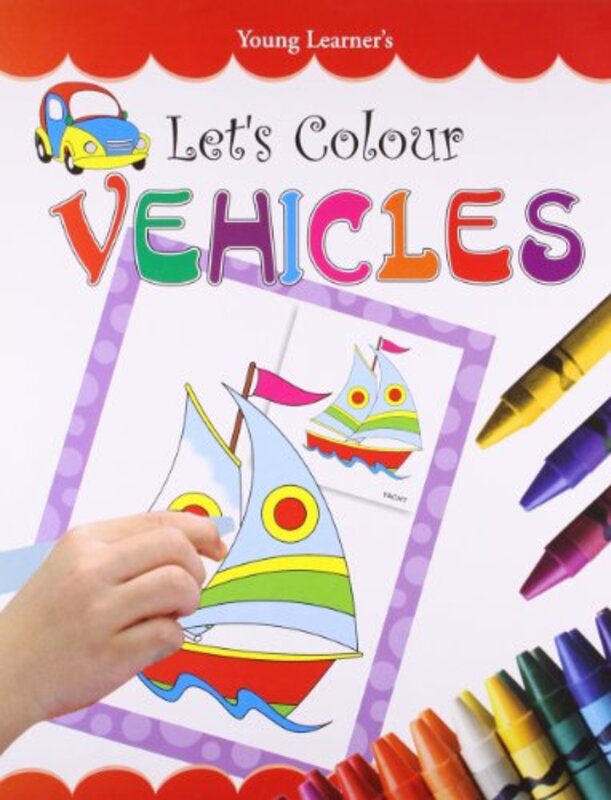 Lets Colour Vehicles by Young Learner Publications-Paperback