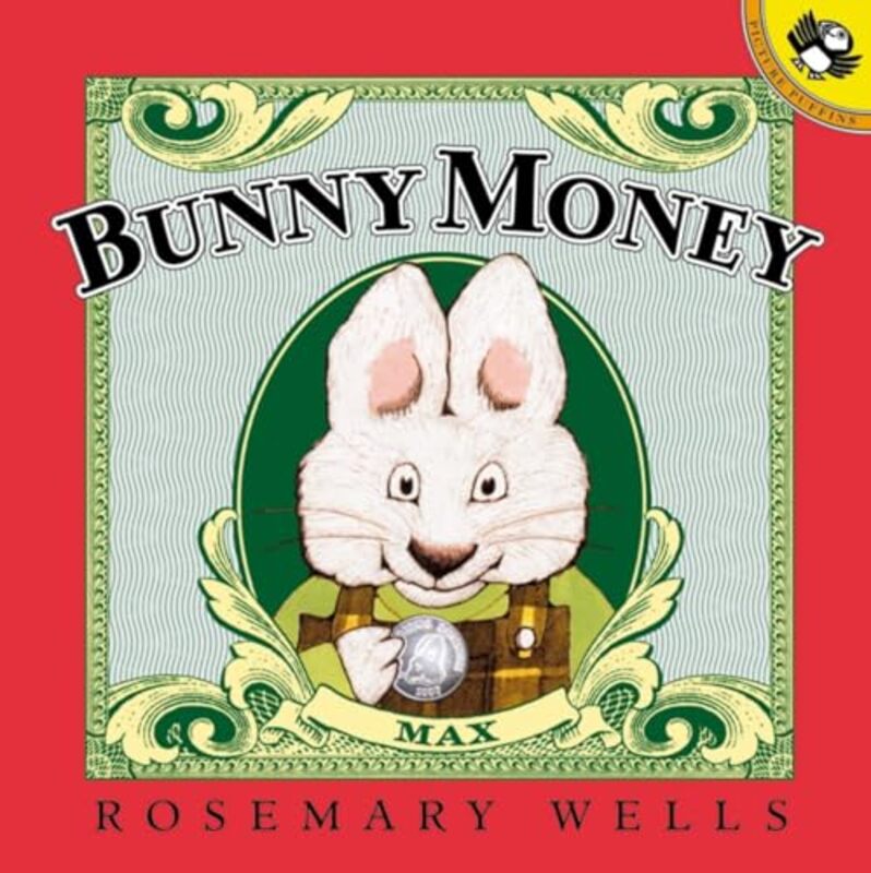 Bunny Money by Wells, Rosemary - Wells, Rosemary-Paperback