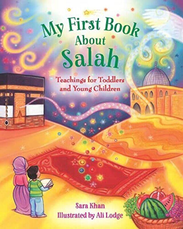 

My First Book About Salah By Khan, Sara - Lodge, Ali - Paperback