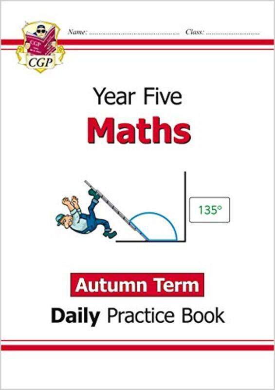 

Ks2 Maths Daily Practice Book Year 5 Autumn Term By CGP Books Paperback