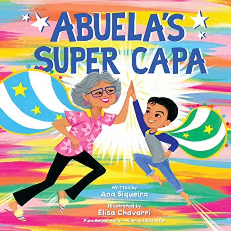 

Abuelas Super Capa by Ana SiqueiraElisa Chavarri-Hardcover