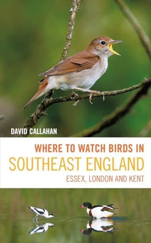 

Where To Watch Birds In Southeast England by David Callahan-Paperback