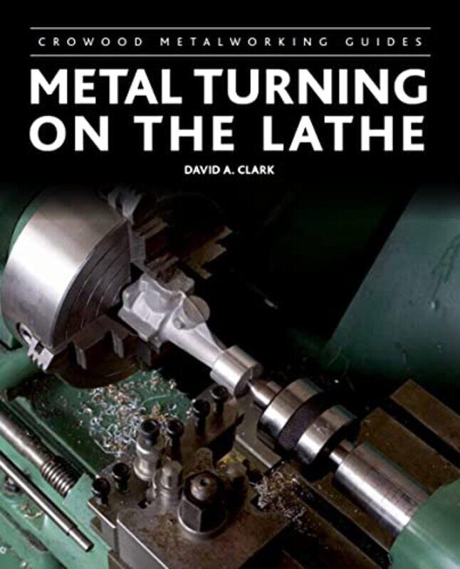 

Metal Turning on the Lathe by Rosemary Gladstar-Paperback