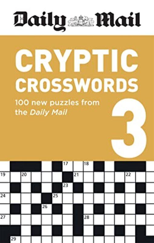 

Daily Mail Cryptic Volume 3 by Daily Mail-Paperback