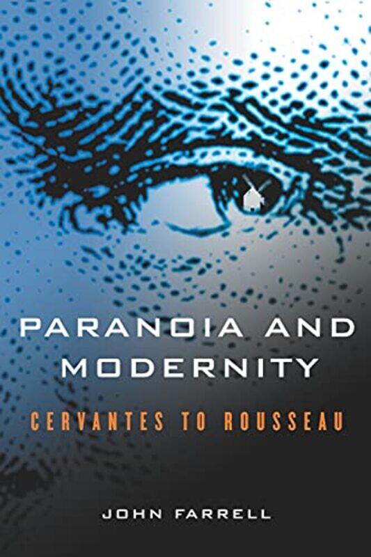 

Paranoia and Modernity by John C Farrell-Paperback