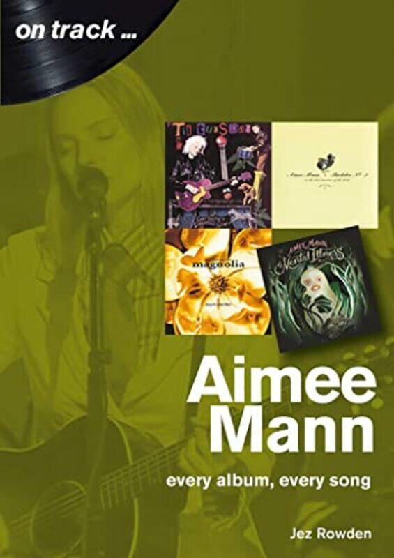 

Aimee Mann On Track by Jez Rowden-Paperback