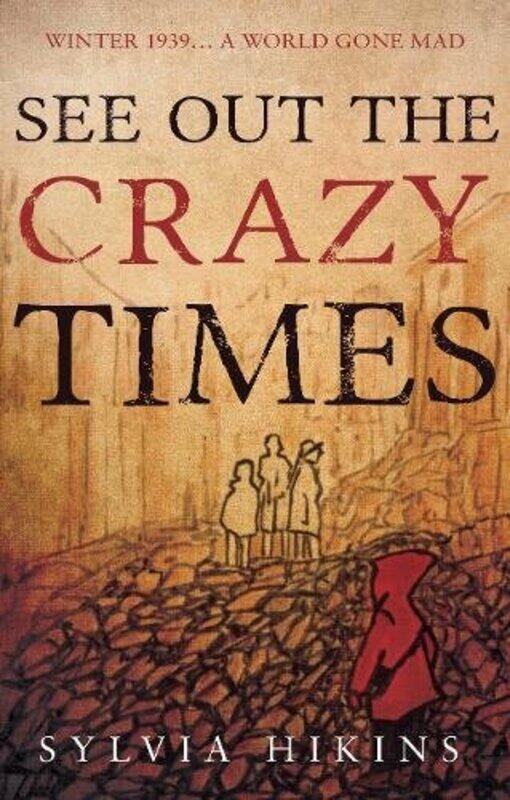 

See Out The Crazy Times by Sylvia Hikins-Paperback