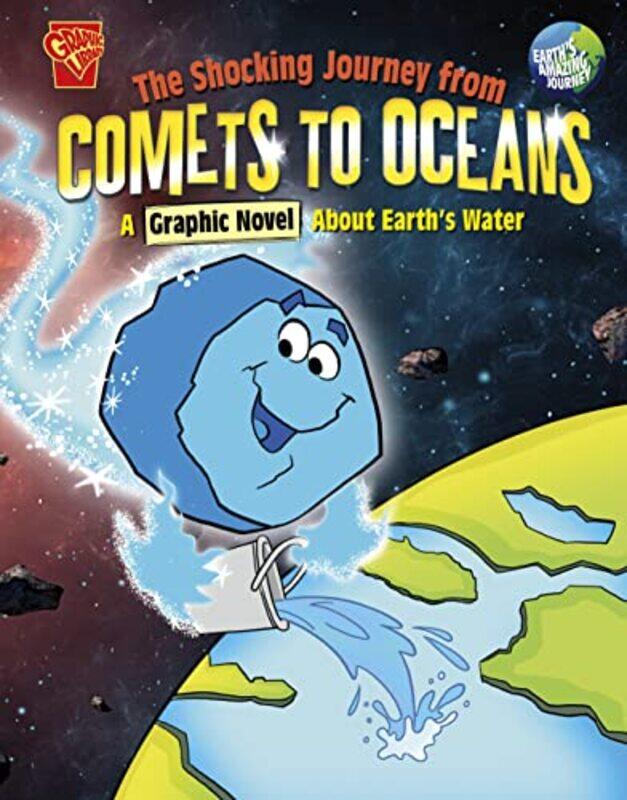 

The Shocking Journey from Comets to Oceans by Blake HoenaScott Jeralds-Paperback