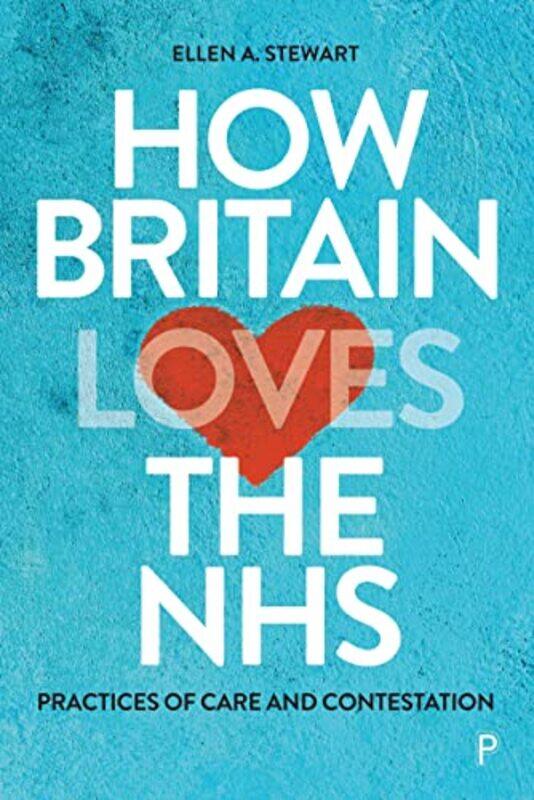 

How Britain Loves the NHS by Hannah AbbottMark Ranson-Paperback