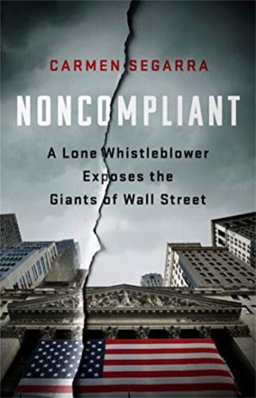 

Noncompliant by Carmen Segarra-Hardcover
