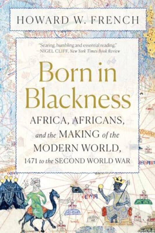 

Born in Blackness by Howard W Columbia University French-Paperback