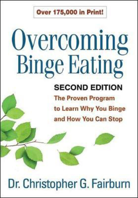 

Overcoming Binge Eating: The Proven Program to Learn Why You Binge and How You Can Stop, Paperback Book, By: Christopher G. Fairburn