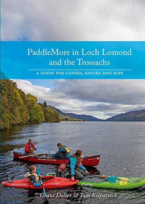 

PaddleMore in Loch Lomond and The Trossachs by David Stribling-Paperback