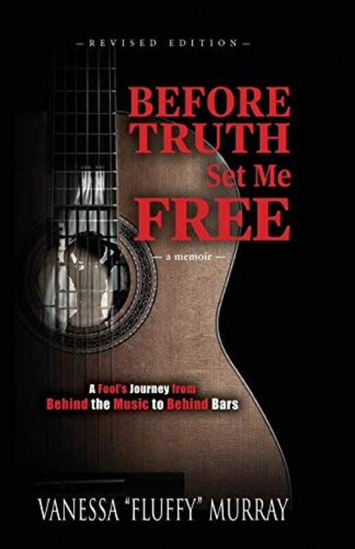 

Before Truth Set Me Free by Vanessa Fluffy Murray-Paperback