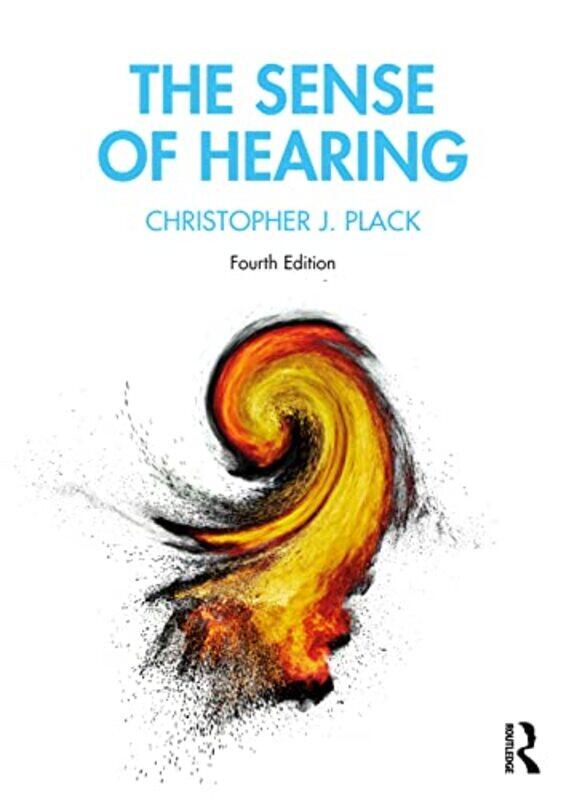 

The Sense of Hearing by Christopher J Plack-Paperback