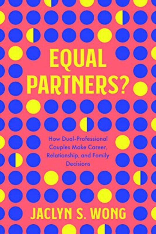 

Equal Partners by Jaclyn S Wong-Paperback